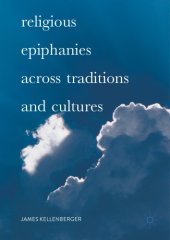 book Religious epiphanies across traditions and cultures