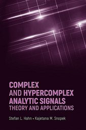 book Complex and Hypercomplex Analytic Signals: Theory and Applications