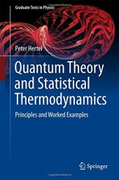 book Quantum Theory and Statistical Thermodynamics: Principles and Worked Examples