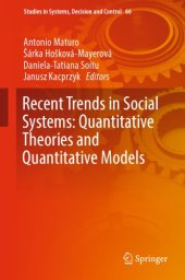 book Recent Trends in Social Systems: Quantitative Theories and Quantitative Models