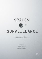 book Spaces of Surveillance : States and Selves