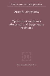 book Optimality Conditions: Abnormal and Degenerate Problems