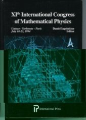 book XIth International Congress of Mathematical Physics : [ICMP-Paris, took place in the prestigious Conference Center of the UNESCO, july 18-22, and the Grand Amphité¿tre of the Sorbonne, july 23]