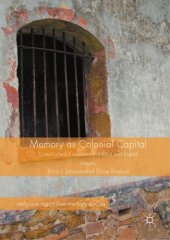 book Memory as colonial capital : cross-cultural encounters in French and English