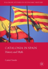 book Catalonia in Spain : History and Myth