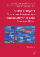 book The Role of Deposit Guarantee Schemes as a Financial Safety Net in the European Union