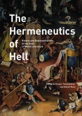 book The Hermeneutics of Hell : Visions and Representations of the Devil in World Literature