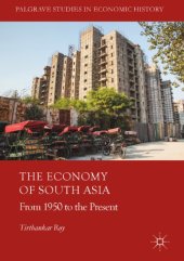 book The Economy of South Asia : From 1950 to the Present