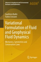 book Variational formulation of fluid and geophysical fluid dynamics : mechanics, symmetries and conservation laws