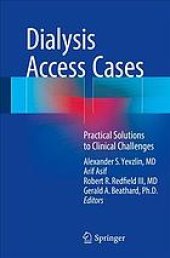 book Dialysis Access Cases : Practical Solutions to Clinical Challenges