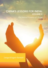 book China's lessons for India. / Volume II, The political economy of change