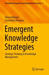 book Emergent Knowledge Strategies : Strategic Thinking in Knowledge Management