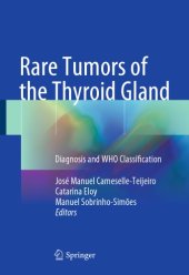 book Rare tumors of the thyroid gland : diagnosis and WHO classification