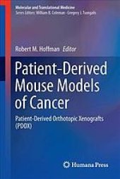 book Patient-Derived Mouse Models of Cancer : Patient-Derived Orthotopic Xenografts (PDOX)