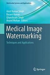 book Medical image watermarking : techniques and applications