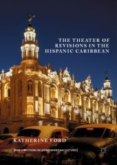 book The Theater of Revisions in the Hispanic Caribbean