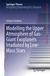 book Modelling the Upper Atmosphere of Gas-Giant Exoplanets Irradiated by Low-Mass Stars