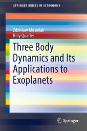 book Three Body Dynamics and Its Applications to Exoplanets