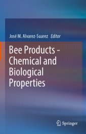 book Bee products : chemical and biological properties