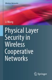 book Physical layer security in wireless cooperative networks