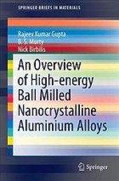 book An overview of high-energy ball milled nanocrystalline aluminum alloys