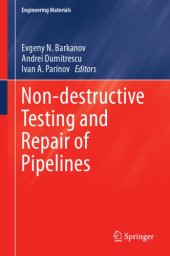 book Non-destructive Testing and Repair of Pipelines