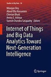 book Internet of things and big data analytics toward next-generation intelligence