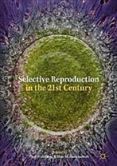 book Selective Reproduction in the 21st Century