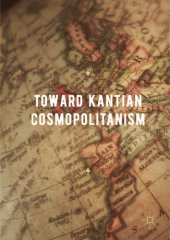 book Toward Kantian cosmopolitanism