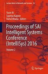 book Proceedings of SAI Intelligent Systems Conference (IntelliSys) 2016. Volume 2