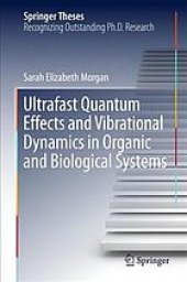 book Ultrafast quantum effects and vibrational dynamics in organic and biological systems