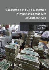 book Dollarization and De-dollarization in Transitional Economies of Southeast Asia