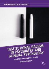 book Institutional racism in psychiatry and clinical psychology race matters in mental health