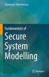 book Fundamentals of Secure System Modelling