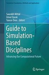 book Guide to simulation-based disciplines : advancing our computational future