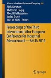 book Proceedings of the third International Afro-European Conference for Industrial Advancement -- AECIA 2016