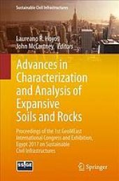 book Advances in characterization and analysis of expansive soils and rocks : proceedings of the 1st GeoMEast International Congress and Exhibition, Egypt 2017, on sustainable civil infrastructures