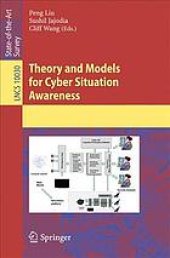 book Theory and models for cyber situation awareness