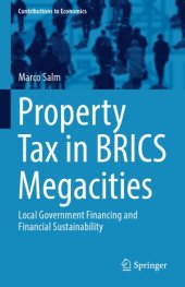 book Property Tax in BRICS Megacities : Local Government Financing and Financial Sustainability