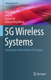 book 5G wireless systems : simulation and evaluation techniques