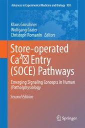 book Store-Operated Ca2+ Entry (SOCE) Pathways: Emerging Signaling Concepts in Human (Patho)physiology