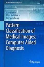 book Pattern classification of biomedical image time-series : computer aided diagnosis