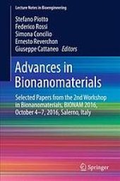 book Advances in bionanomaterials : selected papers from the 2nd Workshop in Bionanomaterials, BIONAM 2016, October 4-7, 2016, Salerno, Italy