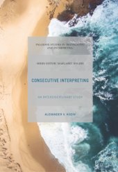 book Consecutive interpreting : an interdisciplinary study