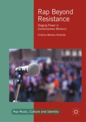 book Rap Beyond Resistance : Staging Power in Contemporary Morocco