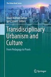 book Transdisciplinary urbanism and culture : from pedagogy to praxis