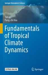 book Fundamentals of tropical climate dynamics