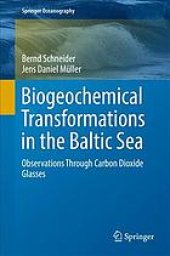 book Biogeochemical transformations in the Baltic Sea : observations through carbon dioxide glasses