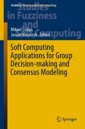 book Soft Computing Applications for Group Decision-making and Consensus Modeling