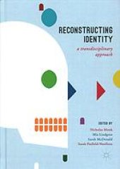 book Reconstructing Identity : A Transdisciplinary Approach